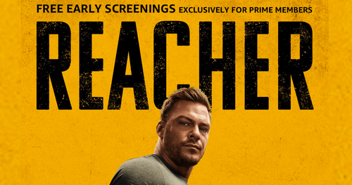 Free Movie Tickets to See REACHER in Theaters for Amazon Prime Members