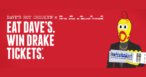 Dave’s Hot Chicken X Drake: It’s All A Blur Tour Ticket Giveaway